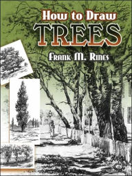 Title: How to Draw Trees, Author: Frank M. Rines