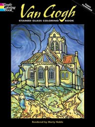 Van Gogh Stained Glass Coloring Book (Dover Coloring Book Series)