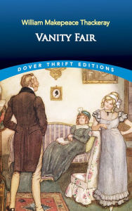 Title: Vanity Fair, Author: William Makepeace Thackeray