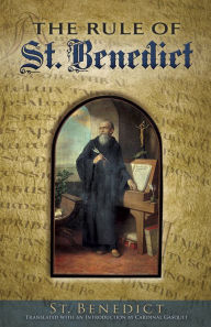 Title: The Rule of St. Benedict, Author: St. Benedict