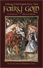 Fairy Gold: A Book of Old English Fairy Tales