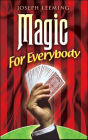 Magic for Everybody