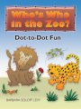 Who's Who in the Zoo? Dot-to-Dot Fun