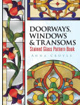 Alternative view 1 of Doorways, Windows & Transoms Stained Glass Pattern Book