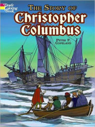 Title: Story of Christopher Columbus, Author: Peter F. Copeland
