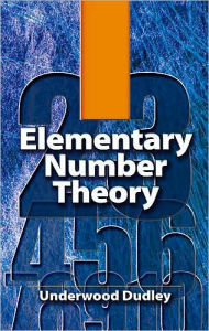 Title: Elementary Number Theory: Second Edition, Author: Underwood Dudley