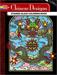 Chinese Designs Stained Glass Coloring Book