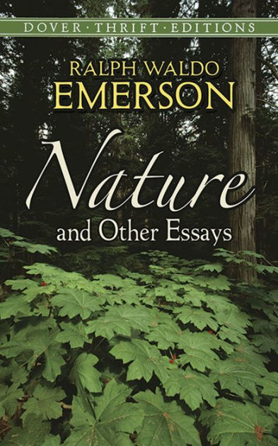 Nature and Other Essays by Ralph Waldo Paperback | Barnes & Noble®