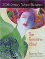 20th-Century Fashion Illustration: The Feminine Ideal