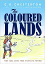 Coloured Lands: Fairy Stories, Comic Verse and Fantastic Pictures