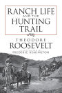 Ranch Life and the Hunting Trail