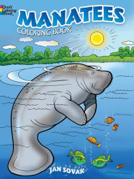Title: Manatees Coloring Book, Author: Jan Sovak