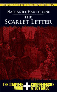 Title: The Scarlet Letter: Dover Thrift Study Edition, Author: Nathaniel Hawthorne