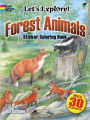 Let's Explore! Forest Animals: Sticker Coloring Book