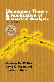 Title: Elementary Theory and Application of Numerical Analysis: Revised Edition, Author: David G. Moursund