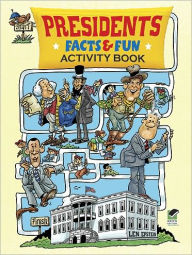 Title: Presidents Facts and Fun Activity Book, Author: Len Epstein