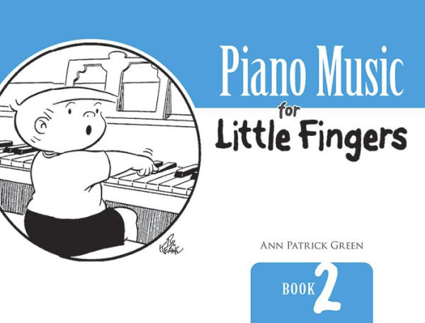 Piano Music for Little Fingers: Book 2