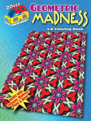 3-D Coloring Book - Geometric Madness