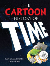 Title: The Cartoon History of Time, Author: Kate Charlesworth