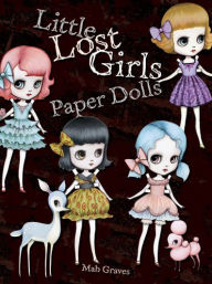Title: Little Lost Girls Paper Dolls, Author: Mab Graves