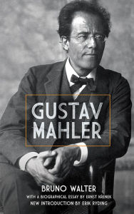 Title: Gustav Mahler, Author: Bruno Walter