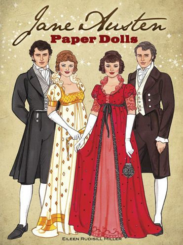 Jane Austen Paper Dolls: Four Classic Characters by Eileen