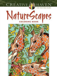 Title: Creative Haven NatureScapes Coloring Book, Author: Patricia J. Wynne
