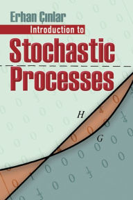 Title: Introduction to Stochastic Processes, Author: Erhan Cinlar