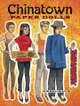 Chinatown Paper Dolls