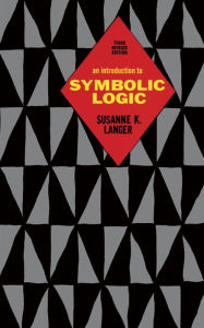 Title: Introduction to Symbolic Logic, Author: Susanne K. Langer