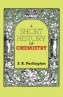 A Short History of Chemistry: Third Edition