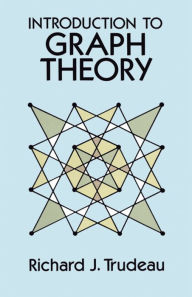 Title: Introduction to Graph Theory, Author: Richard J. Trudeau