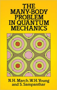 The Many-Body Problem in Quantum Mechanics