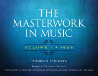 Title: The Masterwork in Music: Volume I, 1925, Author: Heinrich Schenker