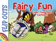 Title: FLIP OUTS -- Fairy Fun: Color Your Own Cartoon!, Author: Diego Jourdan Pereira