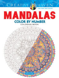 Title: Creative Haven Mandalas Color by Number Coloring Book, Author: Shala Kerrigan