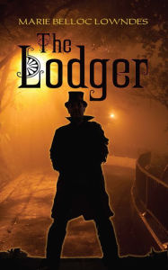 Title: The Lodger, Author: Marie Belloc Lowndes