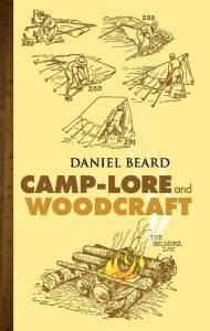 Title: Camp-Lore and Woodcraft, Author: Daniel Beard