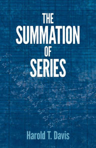 Title: The Summation of Series, Author: Harold T. Davis