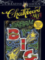 Creative Haven Chalkboard Art Coloring Book: Inspirational Designs on a Dramatic Black Background