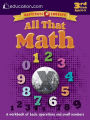All That Math: A workbook of basic operations and small numbers