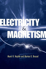 Title: Electricity and Magnetism, Author: Munir H. Nayfeh