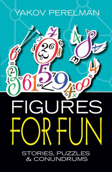 Figures for Fun: Stories, Puzzles and Conundrums