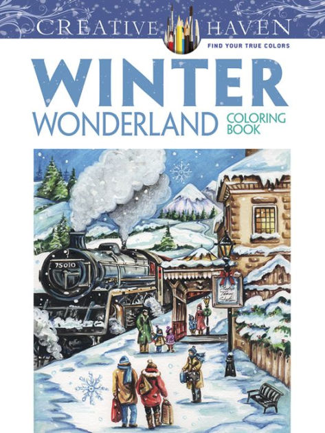Creative Haven Winter Wonderland Coloring Book by Teresa Goodridge
