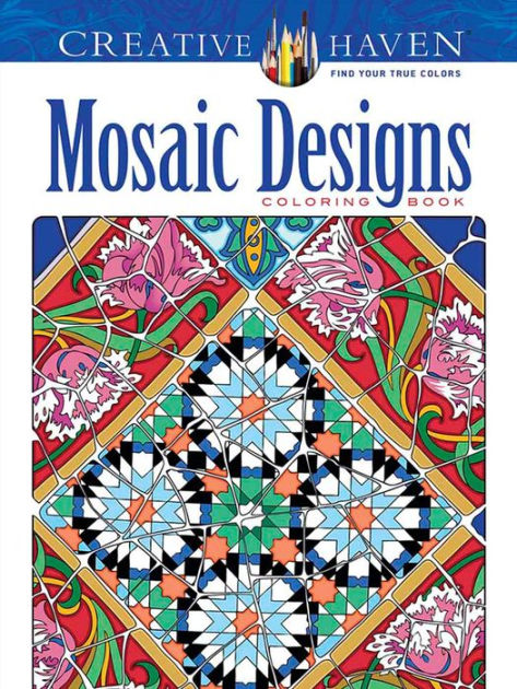 Mosaic Designs Coloring Book by Dover, Paperback | Barnes & Noble®