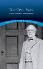 The Civil War: Great Speeches and Documents