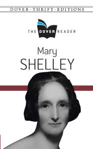 Title: Mary Shelley The Dover Reader, Author: Mary Shelley