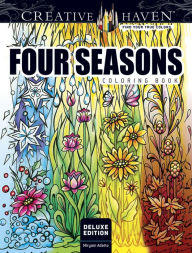 Title: Creative Haven Deluxe Edition Four Seasons Coloring Book, Author: Miryam Adatto