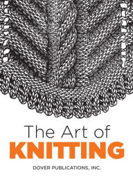 Title: The Art of Knitting, Author: Butterick Publishing Co.