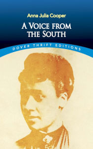 Title: A Voice from the South, Author: Anna Julia Cooper